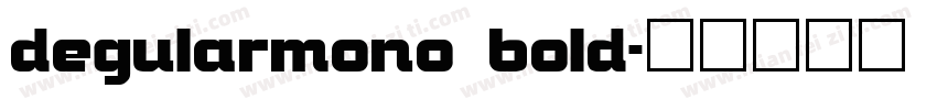degularmono bold字体转换